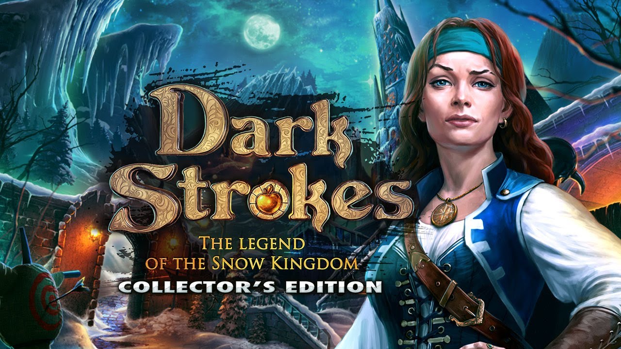Official Dark Strokes The Legend Of The Snow Kingdom Big Fish Games Inc Launch Trailer YouTube official-dark-strokes-the-legend-of-the-snow-kingdom-big-fish-games-inc-launch-trailer-youtube