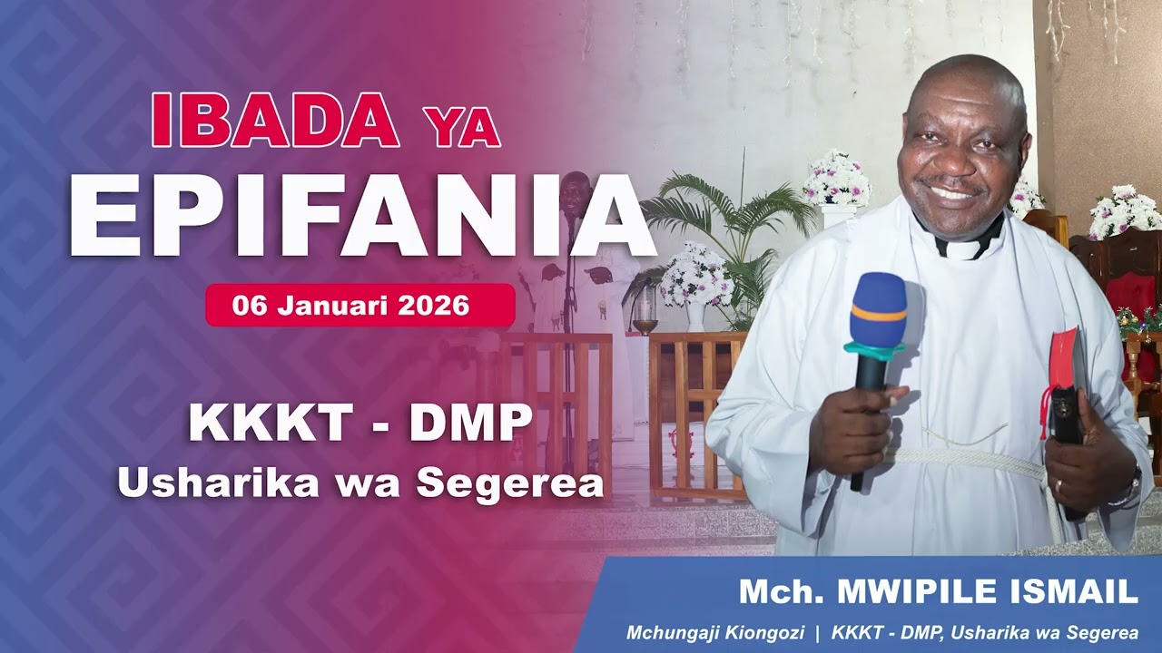 Ibada ya Epifania - 06 Januari 2026