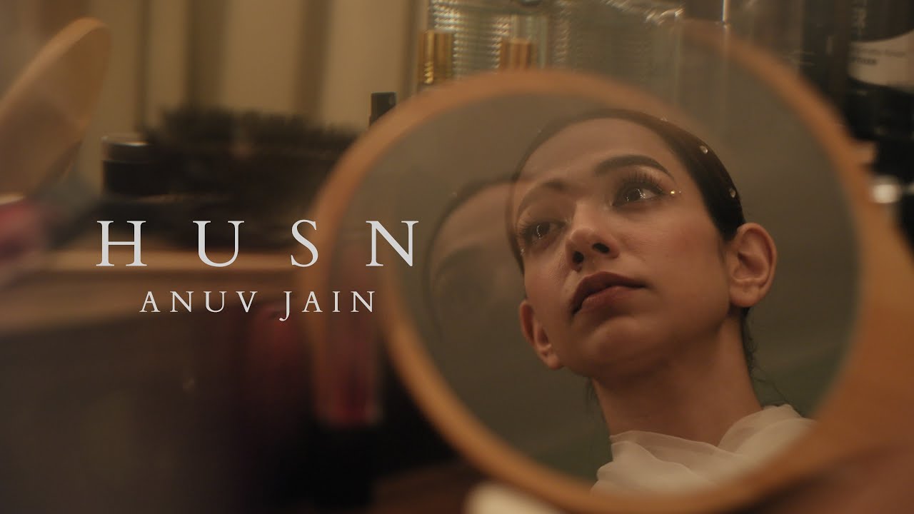 Anuv Jain   HUSN Official Video