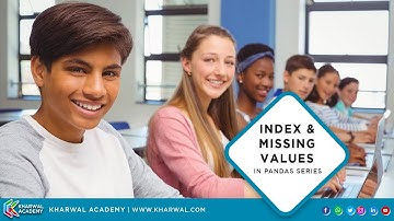 Index & Missing Values In Pandas Series