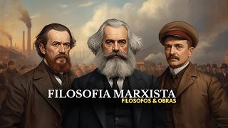 A Filosofia Marxista: Karl Marx, Friedrich Engels e Vladimir Lenin
