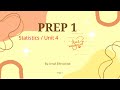 Prep. 1 / Statistics / Unit 4 / 3 lessons / First term