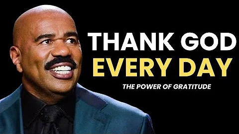 EVERY MORNING WAKE UP AND THANK GOD | Power of Gratitude | Motivation | Steve Harvey, Joel Osteen