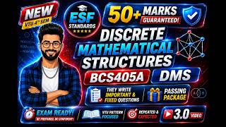 🚀 Discrete Mathematical Structures (BCS405A) 3.0 | Important + Fixed Questions | VTU Passing Package