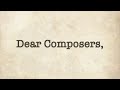 A Message for Composers