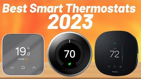 Top 5 Best Smart Thermostats 2023: With Amazing Features