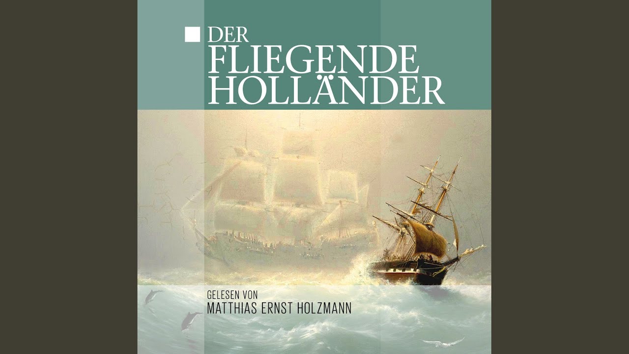 Der fliegende Holländer (9. Kapitel) - YouTube