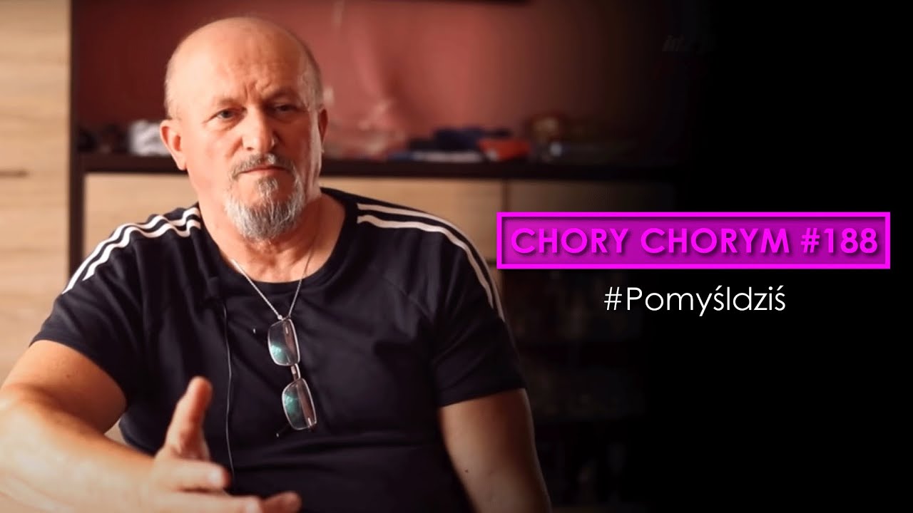 Chory chorym #188 #Pomyśldziś episode artwork