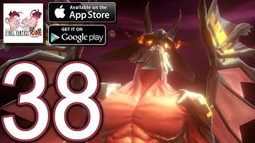 FINAL FANTASY AWAKENING Android iOS Walkthrough - Part 38 - Ch13 Sacrifice Fall of the Last Eidolon