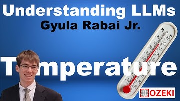 Large Language Models (LLM) - Part 11/16 - Temperature in AI