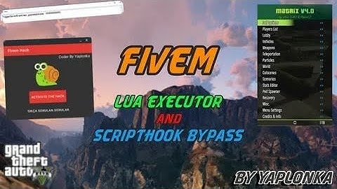 NEW FiveM LUA EXUTOR MENU AND BYPASS, SCRIPT🌟Mac OS Windows🌟