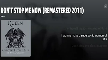 DONT STOP ME NOW [2011 REMASTERED] QUEEN
