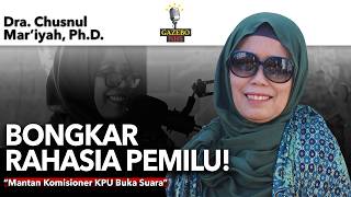 Exposing Election Secrets: Former KPU Member Speaks Out | Chusnul Mar'iyah | GazeboNHS |