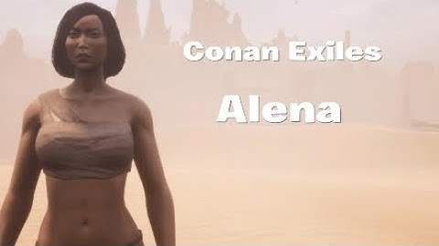 Conan Exiles Female Character Creation -Alena