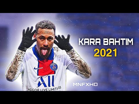 Neymar Jr ► Burak Bulut - Kara Bahtım ⚪ Skills & Goals 2021 | HD