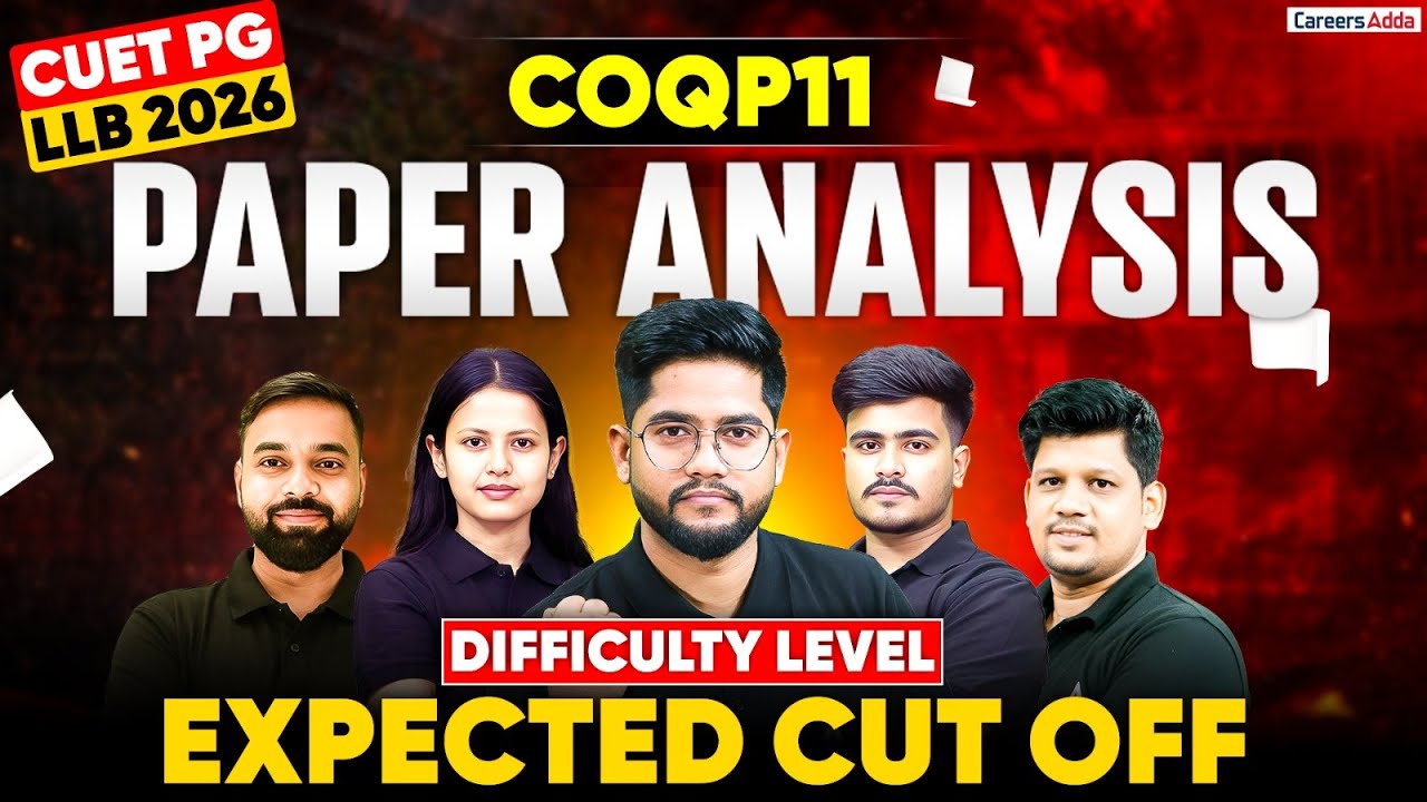 CUET PG LLB 2026 Paper Analysis | COQP11 Exam Analysis Difficulty Level ...
