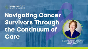 Navigating Cancer Survivors Through the Continuum of Care