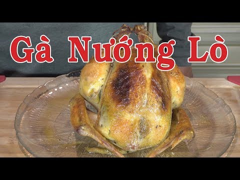 Video: Cách Nấu Gà Trong Lò Trong Chai