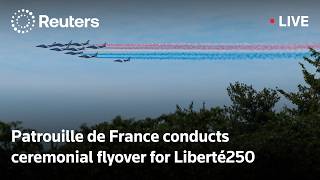 LIVE: Patrouille de France conducts ceremonial flyover for Liberté250