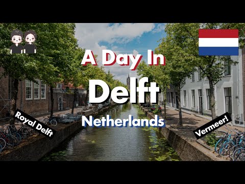 Exploring Delft, Netherlands | Netherlands Series