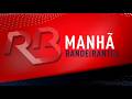 🔴 MANHÃ BANDEIRANTES - 27/05/2026 #aovivo