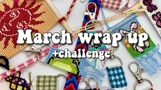 March wrap up!