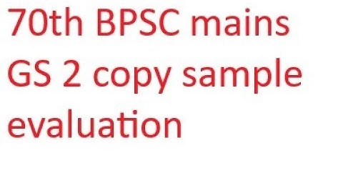 70th BPSC Mains copy sample evaluation #70thbpscmains copy checking#70thbpscmains cutoff
