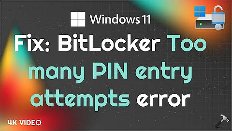 Fix: BitLocker Too many PIN entry attempts error