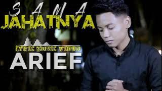 Arief  - Sama Jahatnya