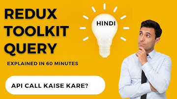Redux Toolkit Query explained in Hindi | API call with RTK Query | Redux Toolkit | Redux