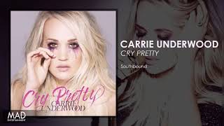 Carrie Underwood - Southbound