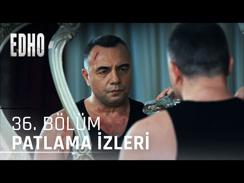 36. Bölüm ''Patlama İzleri'' | Eşkıya Dünyaya Hükümdar Olmaz