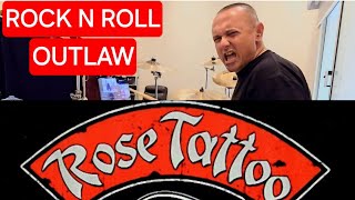 Rose Tattoo - Rock n Roll Outlaw (Drum Cover)