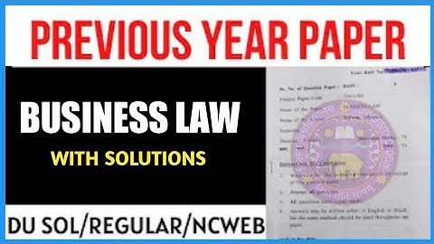 DU SOL PREVIOUS YEAR QUESTION PAPER || BUSINESS LAW || DU SOL REGULAR NCWEB || BY @SOLDEFENCE
