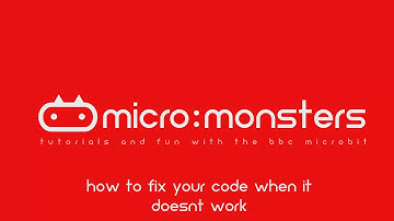 Hints and tips for how to fix you code on the BBC micro:bit when it doesn