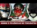 Polmicas no tokusatsu  parte 3  tokudoc