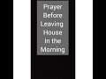 Prayer Before leaving house in the morning