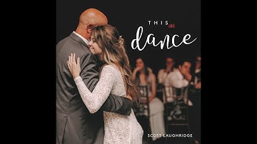 "This Dance" By Scott Thomas (Great Father Daughter Wedding Song) - Get it on iTunes!