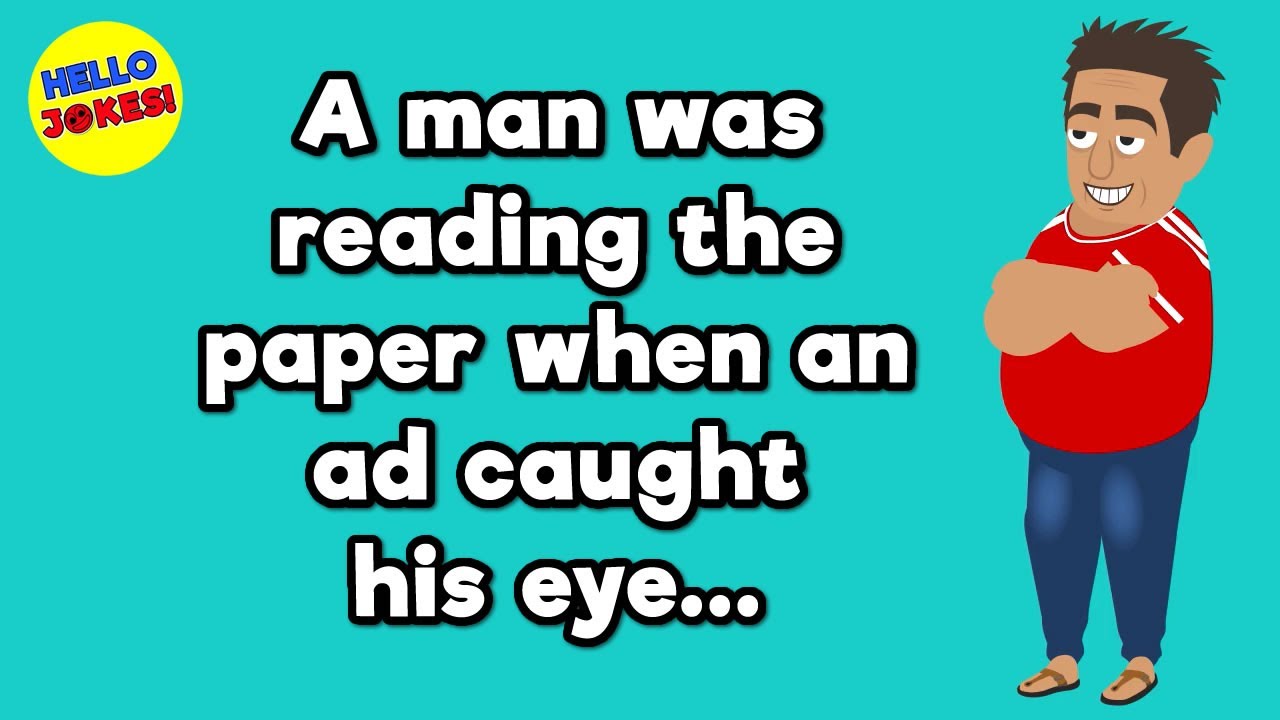 🤣 Funny Joke of the Day A man was reading the paper when an ad caught
