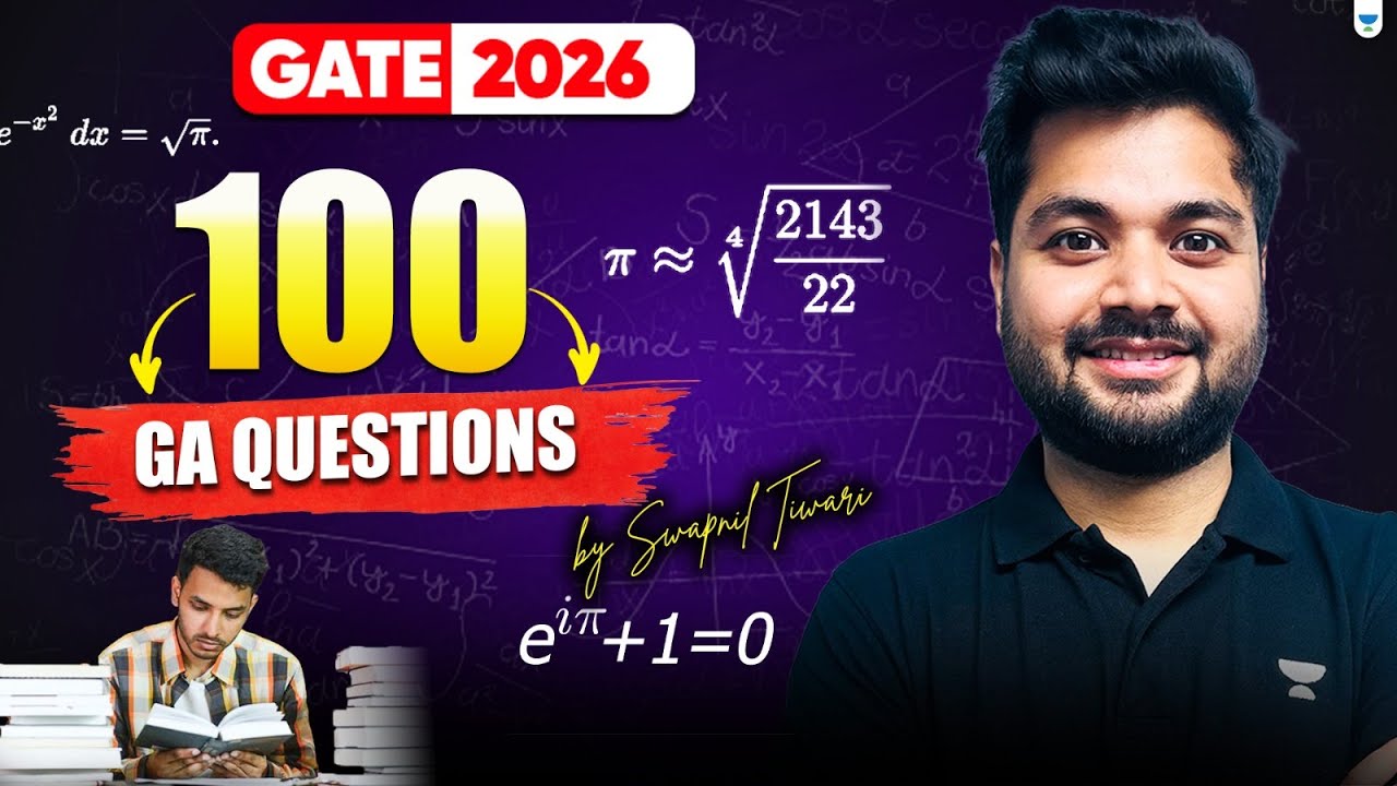 🎯GATE 2026 GA | 100 Most Important Questions🔥 | Crack GA in One Shot🤩 | By Swapnil Tiwari✅