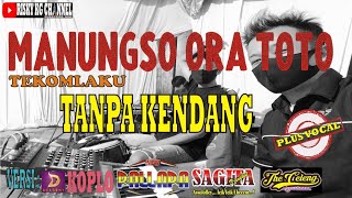 Menungso Ora Toto - Tekomlaku TANPA KENDANG Versi Koplo Pegon Jandut Plus Vokal