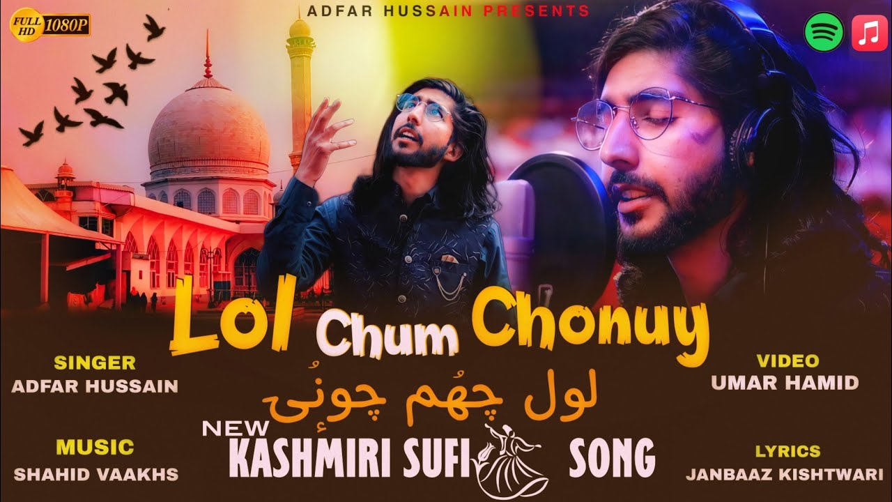 LOL CHUM CHONUY  Adfar Hussain  Shahid Vaakhs  Umar Hamid  latest kashmiri song 2023   kashmiri