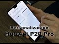 ¿Cuáles son las opciones para personalizar el #P20Pro?