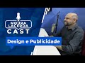 Publicidade e Design Gráfico Moura Lacerda Cast #16