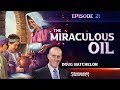 Panorama of Prophecy: "The Miraculous Oil" | Doug Batchelor