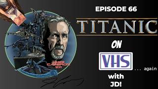 James Cameron 101 - Episode 66 - T on V (again) with JD!