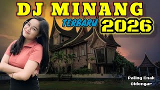 DJ MINANG 2026 - LATEST MINANG SONGS - MINANG REMIX - JOURNEY OF A CHILD FROM OVERSEAS