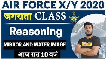 AIR FORCE X 2020 | Vijaypath Batch | Reasoning | By Avdhesh Sir | MIRROR AND WATER IMAGE