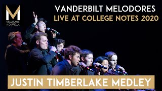 Justin Timberlake Medley (A CAPPELLA) - Vanderbilt Melodores | College Notes 2020