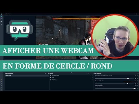 AFFICHER UNE WEBCAM EN FORME DE CERCLE / ROND (STREAMLABS)